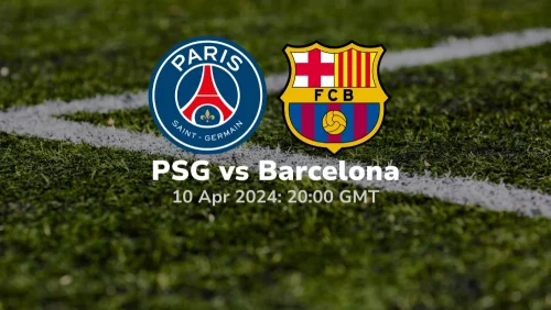 Paris Saint-Germain vs Barcelona Prediction & Betting Tips 10042024 sport preview
