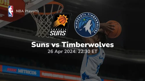 Phoenix Suns vs Minnesota Timberwolves Prediction & Betting Tips 4262024 sport preview