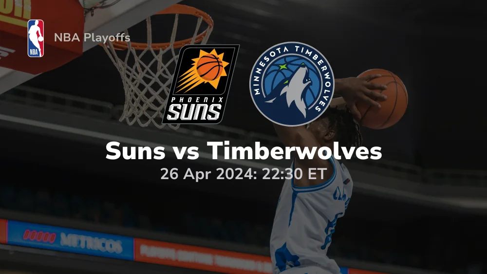 Phoenix Suns vs Minnesota Timberwolves Prediction & Betting Tips 4262024 sport preview