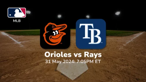Baltimore Orioles vs Tampa Bay Rays Prediction & Betting Tips 5312024 sport preview