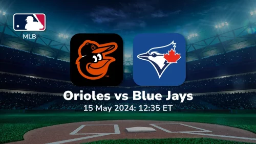 Baltimore Orioles vs Toronto Blue Jays Prediction & Betting Tips 5152024 sport preview