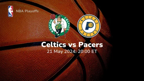 Boston Celtics vs Indiana Pacers Prediction & Betting Tips 5212024 sport preview
