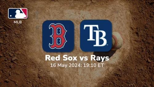 Boston Red Sox vs Tampa Bay Rays Prediction & Betting Tips 5162024 sport preview