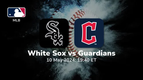 Chicago White Sox vs Cleveland Guardians Prediction & Betting Tips 5102024 sport preview