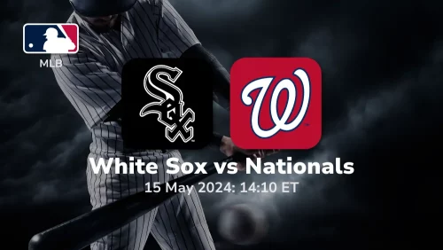 Chicago White Sox vs Washington Nationals Prediction & Betting Tips 5152024 sport preview