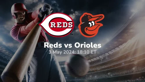 Cincinnati Reds vs Baltimore Orioles Prediction & Betting Tips 532024 sport preview