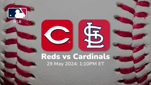 Cincinnati Reds vs St. Louis Cardinals Prediction & Betting Tips 5292024 sport preview