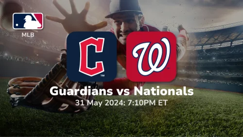 Cleveland Guardians vs Washington Nationals Prediction & Betting Tips 5312024 sport preview