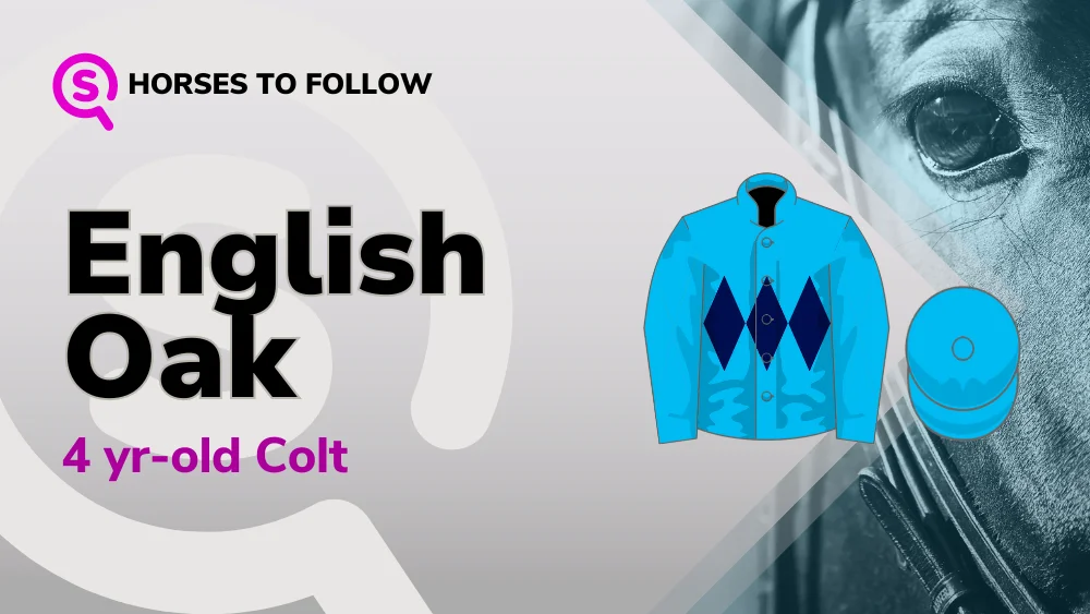 english oak horses to follow sport preview