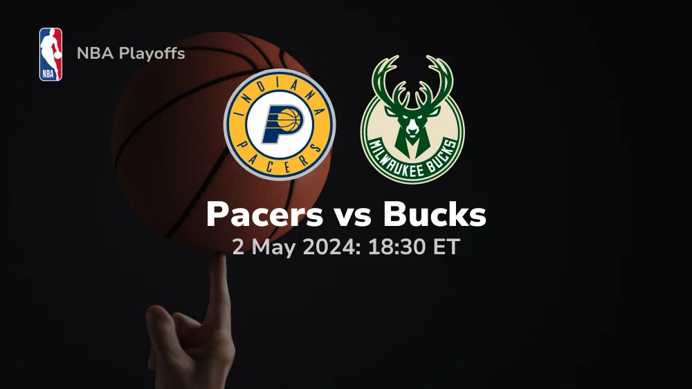 Indiana Pacers vs Milwaukee Bucks Prediction & Betting Tips 522024 sport preview
