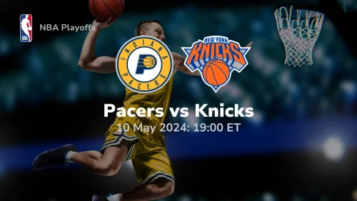 Indiana Pacers vs New York Knicks Prediction & Betting Tips 5102024 sport preview