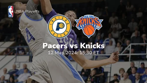 Indiana Pacers vs New York Knicks Prediction & Betting Tips 5122024