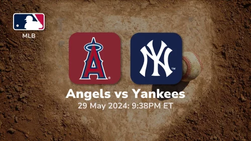 Los Angeles Angels vs New York Yankees Prediction & Betting Tips 5292024 sport preview