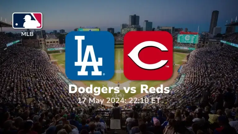 Los Angeles Dodgers vs Cincinnati Reds Prediction & Betting Tips 5172024 sport preview
