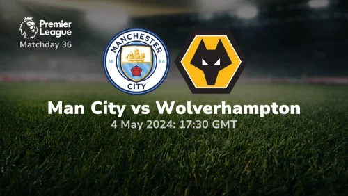Manchester City vs Wolverhampton Wanderers Prediction & Betting Tips 04052024 sport preview