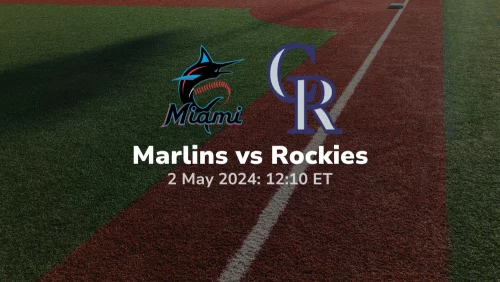 Miami Marlins vs Colorado Rockies Prediction & Betting Tips 522024 sport preview