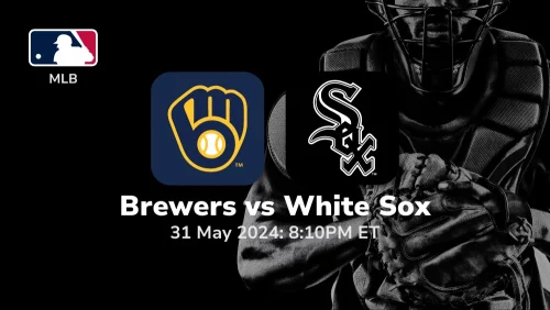 Milwaukee Brewers vs Chicago White Sox Prediction & Betting Tips 5312024 sport preview