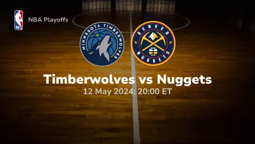 Minnesota Timberwolves vs Denver Nuggets Prediction & Betting Tips 5122024