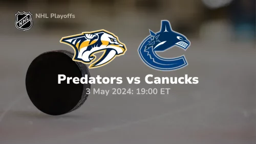 Nashville Predators vs Vancouver Canucks Prediction & Betting Tips 532024 sport preview
