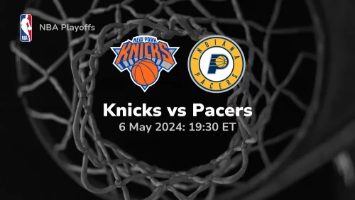 New York Knicks vs Indiana Pacers Prediction & Betting Tips 562024 sport preview
