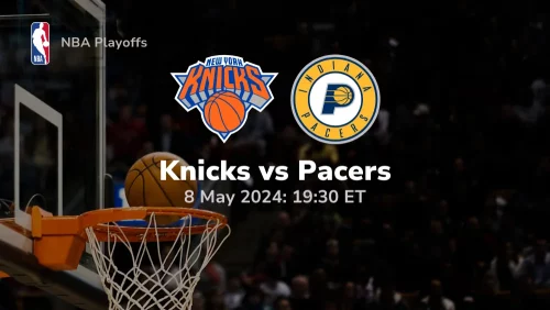 New York Knicks vs Indiana Pacers Prediction & Betting Tips 582024 sport preview
