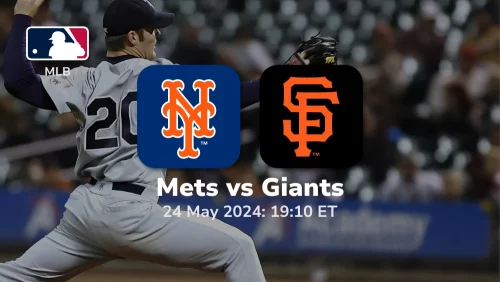 New York Mets vs San Francisco Giants Prediction & Betting Tips 5242024 sport preview