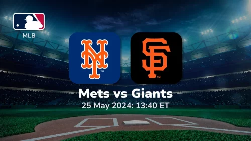 New York Mets vs San Francisco Giants Prediction & Betting Tips 5252024 sport preview