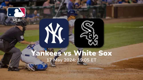 New York Yankees vs Chicago White Sox Prediction & Betting Tips 5172024 sport preview