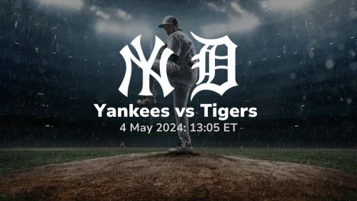 New York Yankees vs Detroit Tigers Prediction & Betting Tips 542024 sport preview