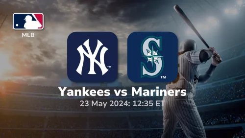 New York Yankees vs Seattle Mariners Prediction & Betting Tips 5232024 sport preview