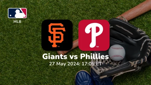 San Francisco Giants vs Philadelphia Phillies Prediction & Betting Tips 5272024 sport preview