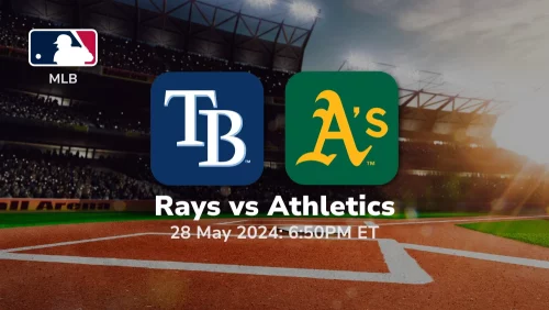 Tampa Bay Rays vs Oakland Athletics Prediction & Betting Tips 5282024 sport preview