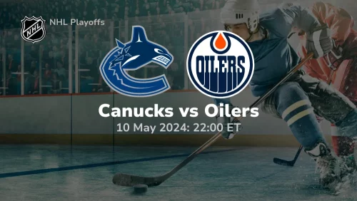 Vancouver Canucks vs Edmonton Oilers Prediction & Betting Tips 5102024 sport preview