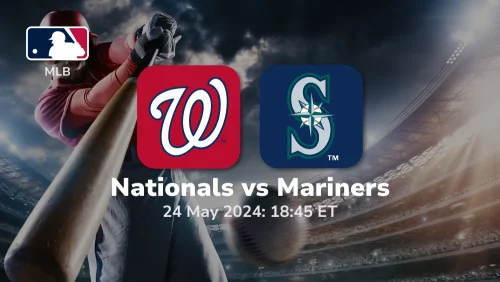 Washington Nationals vs Seattle Mariners Prediction & Betting Tips 5242024 sport preview