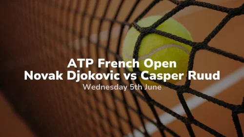 ATP - ATP French Open Novak Djokovic vs Casper Ruud 05062024 sport preview