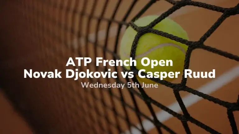 ATP - ATP French Open Novak Djokovic vs Casper Ruud 05062024 sport preview