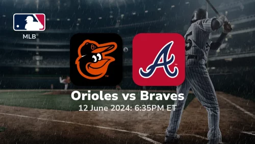 Baltimore Orioles vs Atlanta Braves Prediction & Betting Tips 6122024