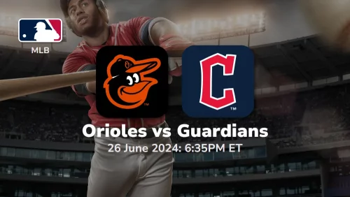 Baltimore Orioles vs Cleveland Guardians Prediction & Betting Tips 6262024