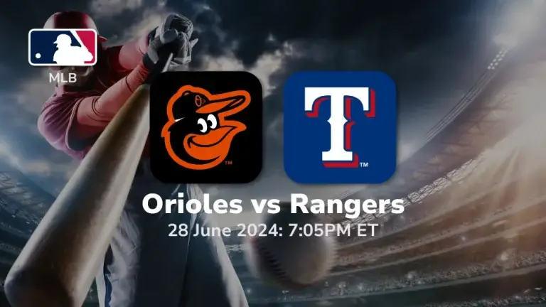 Baltimore Orioles vs Texas Rangers Prediction & Betting Tips 6282024