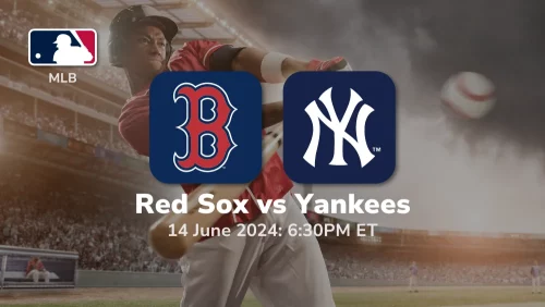 Boston Red Sox vs New York Yankees Prediction & Betting Tips 6142024