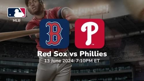 Boston Red Sox vs Philadelphia Phillies Prediction & Betting Tips 6132024