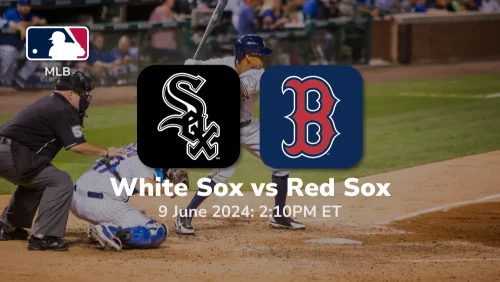 Chicago White Sox vs Boston Red Sox Prediction & Betting Tips 692024