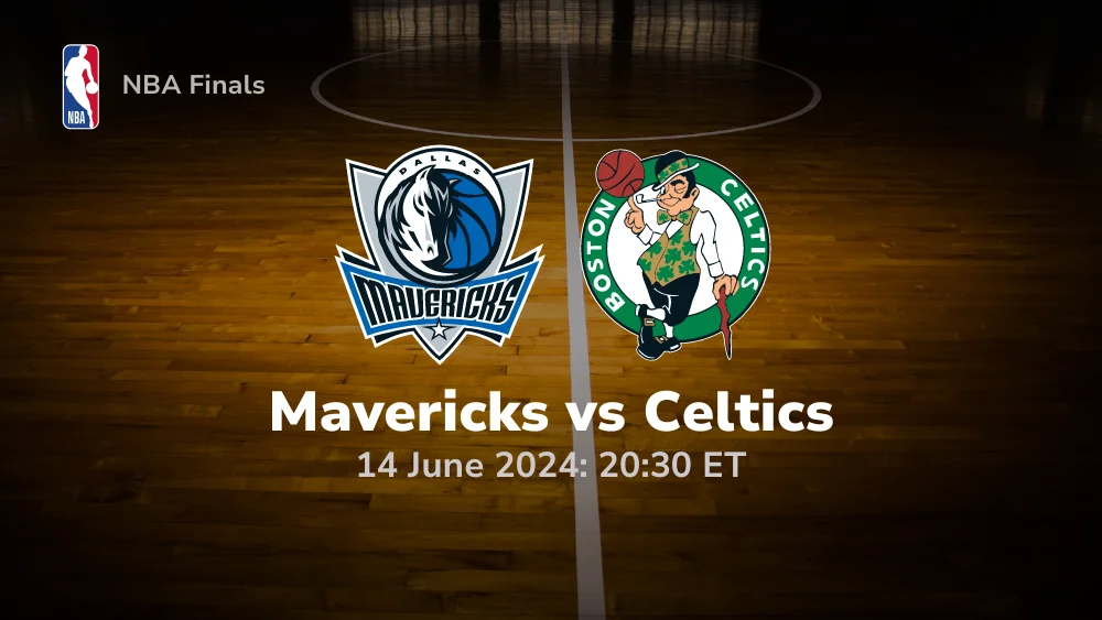 Dallas Mavericks vs Boston Celtics Prediction & Betting Tips 6142024