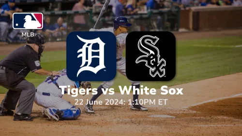 Detroit Tigers vs Chicago White Sox Prediction & Betting Tips 6222024