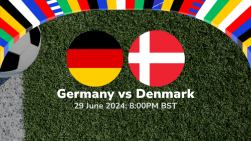 Germany vs Denmark – Euro 2024 Group Stage Prediction & Betting Tips 29062024