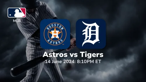 Houston Astros vs Detroit Tigers Prediction & Betting Tips 6142024