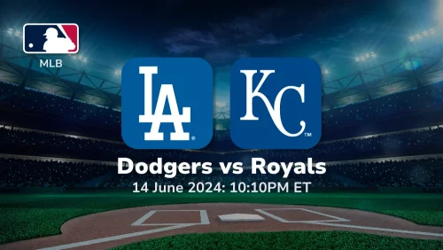 Los Angeles Dodgers vs Kansas City Royals Prediction & Betting Tips 6142024