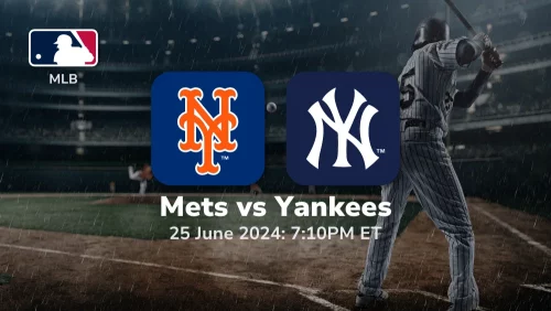 New York Mets vs New York Yankees Prediction & Betting Tips 6252024