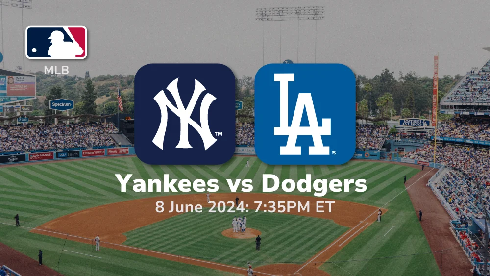 New York Yankees vs Los Angeles Dodgers Prediction 6/8/24