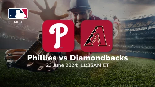 Philadelphia Phillies vs Arizona Diamondbacks Prediction & Betting Tips 6232024